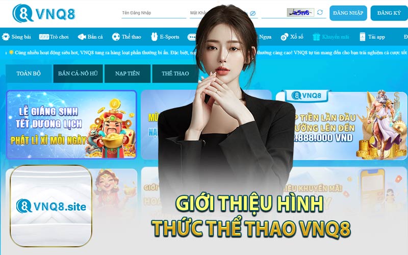 Giới Thiệu Hình Thức Thể Thao VNQ8