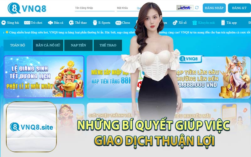 Những Bí Quyết Giúp Việc Giao Dịch Thuận Lợi