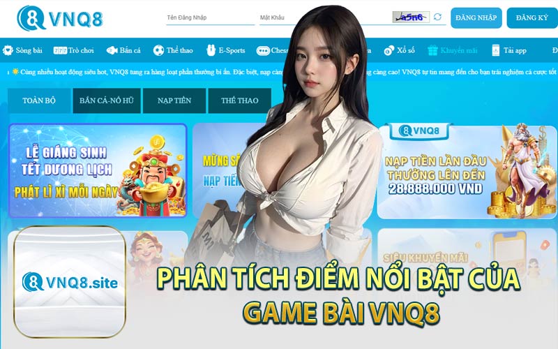 Phân Tích Điểm Nổi Bật Của Game Bài VNQ8