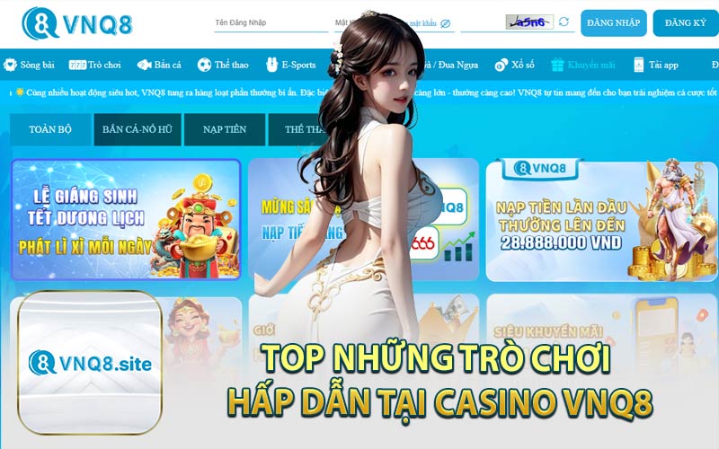 Top Những Trò Chơi Hấp Dẫn Tại Casino VNQ8