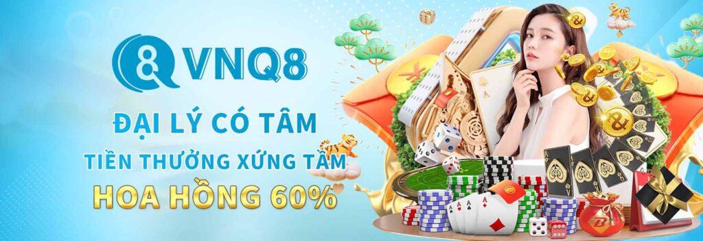 VNQ8 đại lý hoa hồng